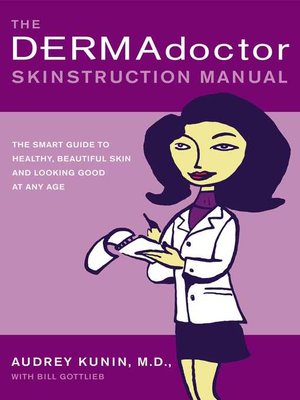 cover image of The DERMAdoctor Skinstruction Manual